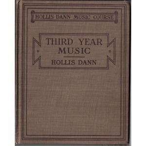1915 THIRD YEAR MUSIC HOLLIS DANN MUSIC COURSE